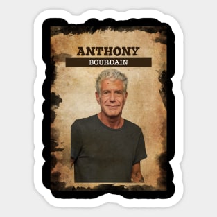 Vintage Old Paper 80s Style Anthony bourdain Sticker